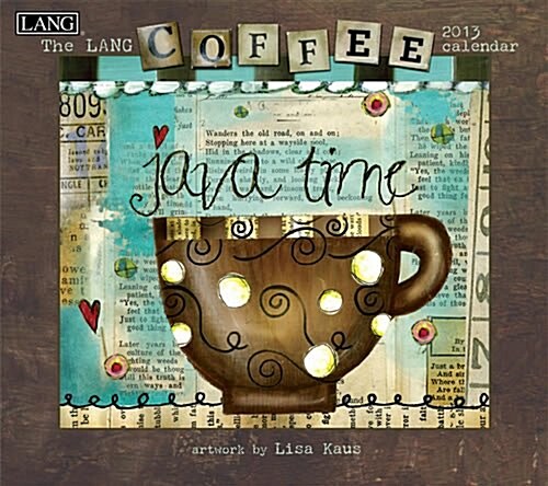 The Lang Coffee 2013 Calendar (Paperback, Wall)