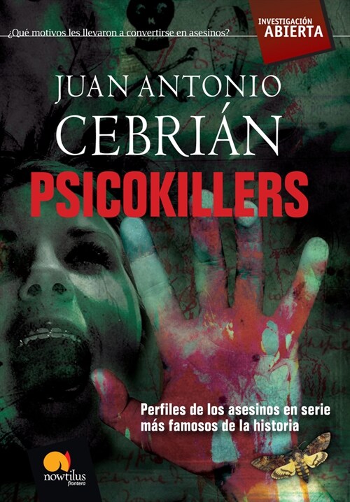 Psicokillers: Perfiles de los Asesinos en Serie Mas Famosos de la Historia (Paperback)