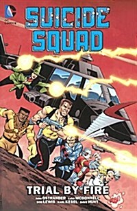 Suicide Squad 1: Trial by Fire (Prebound, Bound for Schoo)