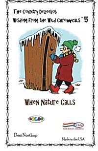 When Nature Calls (Paperback)