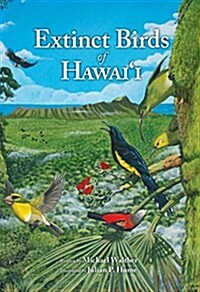 Extinct Birds of Hawaii (Hardcover)