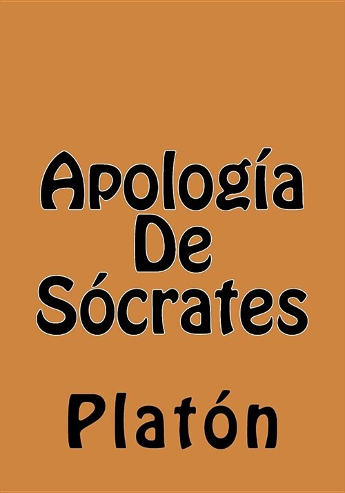 Apologia De Socrates (Paperback)