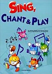 [중고] Sing, Chant & Play (영문판, Paperback)