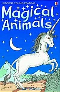 Usborne Young Reading 1-11 : Magical Animals (Paperback, 영국판)