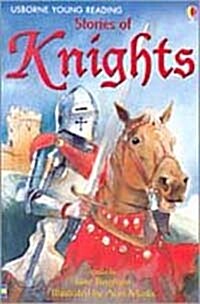 Usborne Young Reading 1-21 : Stories of Knights (Paperback, 영국판)