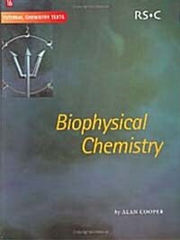 Biophysical Chemistry (Hardcover)