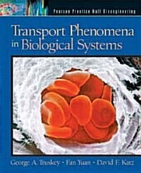 [중고] Transport Phenomena in Biological Systems (Hardcover)