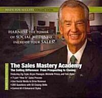 The Sales Mastery Academy: The Selling Difference: From Prospecting to Closing (Audio CD, Library)