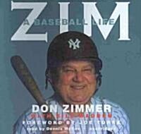 Zim: A Baseball Life (Audio CD)