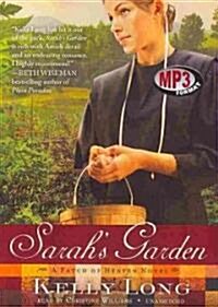 Sarahs Garden: A Patch of Heaven Novel (MP3 CD, Library)