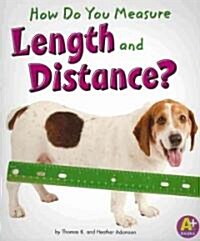 How Do You Measure Length and Distance? (Paperback)