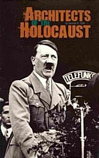 Architects of the Holocaust (Paperback)