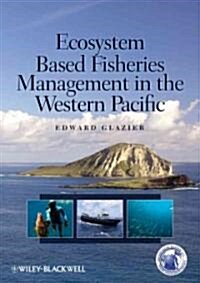 Ecosystem Based Fisheries Management in the Western Pacific (Hardcover)