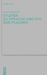 Studien Zu Sprache und Stil der Psalmen (Hardcover)