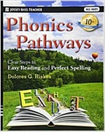 Phonics Pathways: Clear Steps to Easy Reading and Perfect Spelling (Paperback, 10)