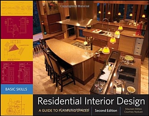 Residential Interior Design : A Guide to Planning Spaces (Paperback, 2 Rev ed)