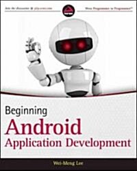 Beginning Android Application Development (Paperback)