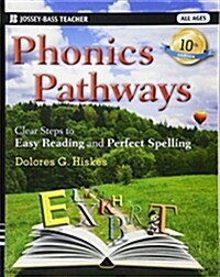 Phonics Pathways: Clear Steps to Easy Reading and Perfect Spelling (Paperback, 10)