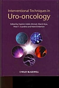 Interventional Techniques in Uro-Oncology (Hardcover)