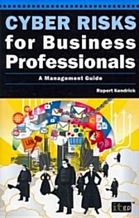 Cyber Risks for Business Professionals (Paperback)