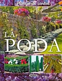 La poda / Pruning (Paperback)