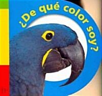 De Que Color Soy? = What Color Am I? (Board Books)