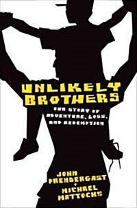 Unlikely Brothers (Hardcover)