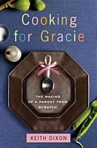 Cooking for Gracie (Hardcover)