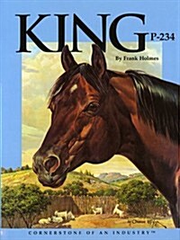King P-234: Cornerstone of an Industry (Paperback)