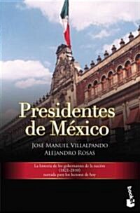 Presidentes de Mexico / Presidents of Mexico (Paperback)