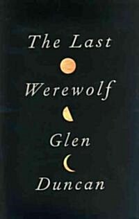 The Last Werewolf (Hardcover)