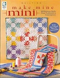 Make Mine Mini (Paperback)