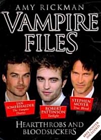 The Vampire Files : Heartthrobs and Bloodsuckers (Hardcover)