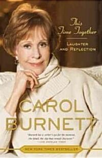 This Time Together: Laughter and Reflection (Paperback)