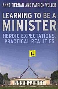 Learning to be a Minister (Paperback)