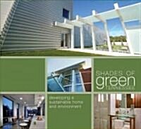 Shades of Green Tennessee: Developing a Sustainable Home and Environment (Hardcover)