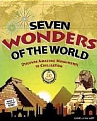 Seven Wonders of the World: Discover Amazing Monuments to Civilization (Hardcover)