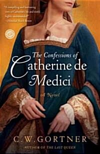 [중고] The Confessions of Catherine De Medici (Paperback)