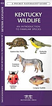 Kentucky Wildlife: A Folding Pocket Guide to Familiar Animals (Paperback)