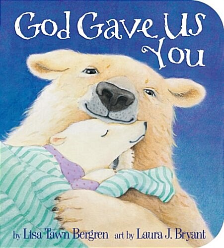 God Gave Us You (Board Books)