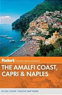 Fodors the Amalfi Coast, Capri & Naples (Paperback, 6)