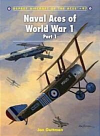 Naval Aces of World War 1 Part I (Paperback)
