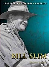 Bill Slim (Paperback)