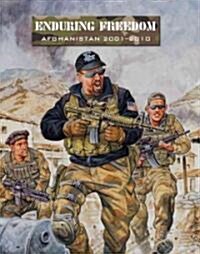 Enduring Freedom : Afghanistan 2001-2010 (Paperback)