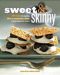 Sweet & Skinny (Paperback)