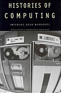 Histories of Computing (Hardcover)
