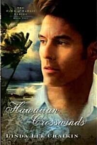 Hawaiian Crosswinds (Paperback)