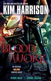Blood Work: An Original Hollows Graphic Novel (Hardcover)