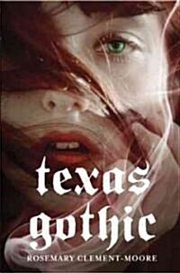 Texas Gothic (Hardcover)