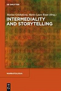 Intermediality and Storytelling (Hardcover)